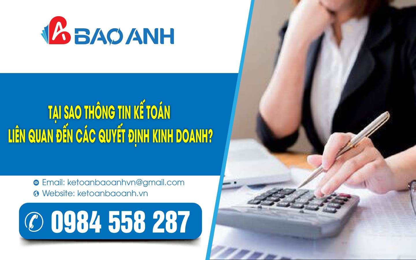Tại sao thông tin kế toán liên quan đến các Quyết định kinh doanh?